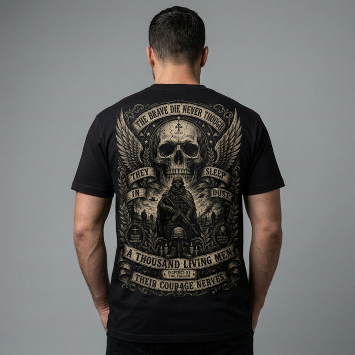 The Brave Die Never Though They Sleep in Dust Veteran Memorial Graphic Tee